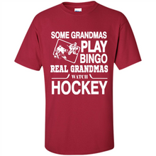 Load image into Gallery viewer, Some Grandmas Play Bingo Real Grandmas Watch Hockey