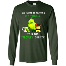 Load image into Gallery viewer, Grinch All I need is coffee and my Yorkie it is too peopley outside