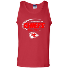 Load image into Gallery viewer, Dilly Dilly Kansas City Chiefs A True Friend Of The Chiefs