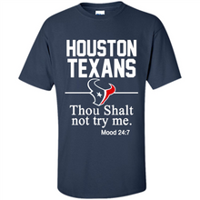 Load image into Gallery viewer, ouston Texans Thou Shalt Not Try Me 247 # Zawin
