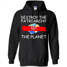 Load image into Gallery viewer, Destroy The Patriarchy Not The Planet # Zawin store