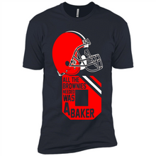 Load image into Gallery viewer, All The Brownies Needed Was A Baker Mayfield