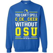 Load image into Gallery viewer, You Can’t Spell Cocksucker Without OSU # Zawin store