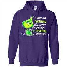 Load image into Gallery viewer, Grinch I Will Go Fishing Here Or There I Will Go Fishing Everywhere