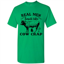 Load image into Gallery viewer, Real Men Smell Like Diesel And Cow Crap