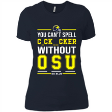 Load image into Gallery viewer, You Can’t Spell Cocksucker Without OSU # Zawin store