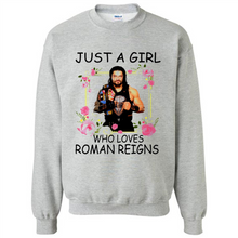Load image into Gallery viewer, Just A Girl Who Loves Roman Reigns