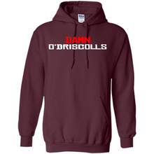 Load image into Gallery viewer, Damn O'driscolls