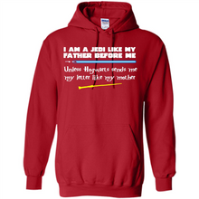 Load image into Gallery viewer, I Am A Jedi Like My Father Unless Hogwarts Sends Me My Letter Like My Mother # Zawin store