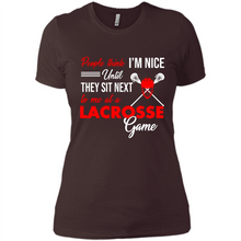 Load image into Gallery viewer, People Think I'm Nice Until They Sit Next To Me At A Lacrosse Game # Zawin