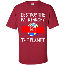 Load image into Gallery viewer, Destroy The Patriarchy Not The Planet # Zawin store