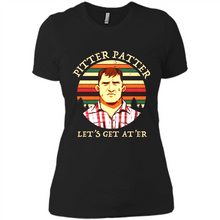Load image into Gallery viewer, Wayne Letterkenny-Pitter Patter Let's Get At'er
