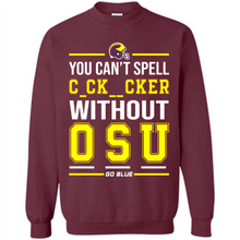 Load image into Gallery viewer, You Can’t Spell Cocksucker Without OSU # Zawin store