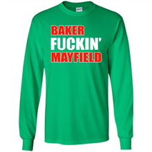Load image into Gallery viewer, Baker fuckin' Mayfield