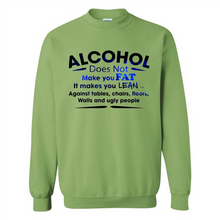 Load image into Gallery viewer, Alcohol Does Not Make You Fat Funny Drinking Saying
