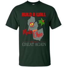 Load image into Gallery viewer, Build A Wall Make Ohio Great Again State