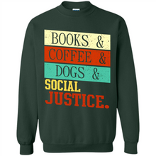 Load image into Gallery viewer, Books &amp; Coffee &amp; Dog &amp; social Justice # Zawin store