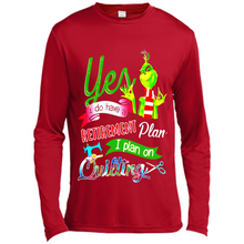 Load image into Gallery viewer, Grinch Yes I Do Have A Retirement Plan I Plan On Quilting