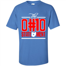 Load image into Gallery viewer, Ohio State Buckeyes t shirt the Ohio Statement funny football jersey
