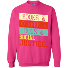Load image into Gallery viewer, Books &amp; Coffee &amp; Dog &amp; social Justice # Zawin store