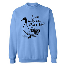 Load image into Gallery viewer, I Just Really Like Ducks, OK Shirt