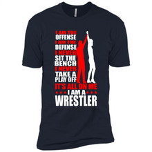 Load image into Gallery viewer, I Am A Wrestler Wrestling - I Am The Offense I Am The Defense