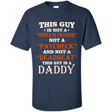 Load image into Gallery viewer, This Guy Is A Daddy Funny Gift