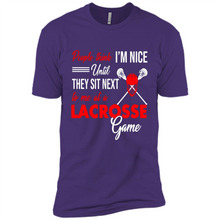 Load image into Gallery viewer, People Think I'm Nice Until They Sit Next To Me At A Lacrosse Game # Zawin