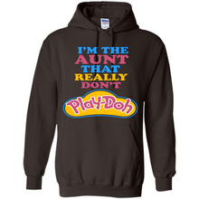 Load image into Gallery viewer, I'm The Aunt That Really Don't Play-Doh # Zawin store