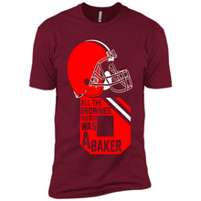 Load image into Gallery viewer, All The Brownies Needed Was A Baker Mayfield