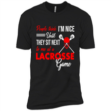Load image into Gallery viewer, People Think I'm Nice Until They Sit Next To Me At A Lacrosse Game # Zawin