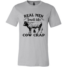 Load image into Gallery viewer, Real Men Smell Like Diesel And Cow Crap