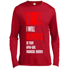 Load image into Gallery viewer, Dad, I Will Always Be Your Little Girl Financial Burden