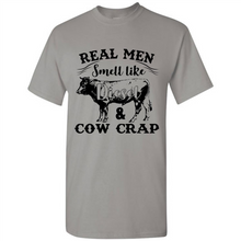 Load image into Gallery viewer, Real Men Smell Like Diesel And Cow Crap