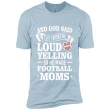 Load image into Gallery viewer, God Said Let There Be Loud Yelling Football Mom# Zawin