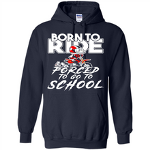 Load image into Gallery viewer, Born To Ride Forced To Go To School Motorcycle Rider