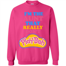 Load image into Gallery viewer, I'm The Aunt That Really Don't Play-Doh # Zawin store