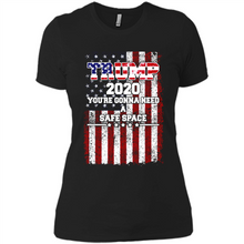 Load image into Gallery viewer, Trump 2020 You_re Gonna Need A Safe Space Funny
