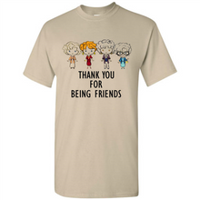 Load image into Gallery viewer, Thank You For Being Friends The Golden Girls