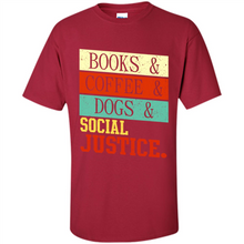 Load image into Gallery viewer, Books &amp; Coffee &amp; Dog &amp; social Justice # Zawin store