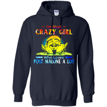 Load image into Gallery viewer, I'm That Crazy Girl Who Loves Post Malone A Lot # Zawin store