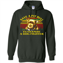 Load image into Gallery viewer, Save A Pit Bull Euthanize A Dog Fighter Vintage