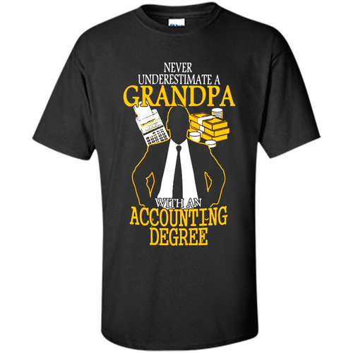 Accounting Degree Never Underestimate A Grandpa# pukas-store