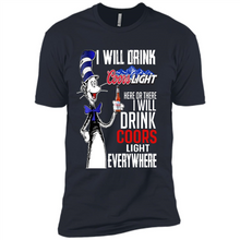 Load image into Gallery viewer, The Cat In The Hat I Will Drink Coors Light Here Or There I Will Drink Coors Light Everywhere
