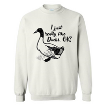 Load image into Gallery viewer, I Just Really Like Ducks, OK Shirt