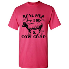 Load image into Gallery viewer, Real Men Smell Like Diesel And Cow Crap