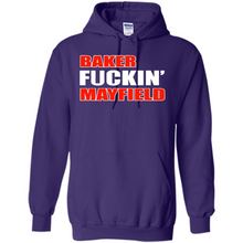 Load image into Gallery viewer, Baker fuckin' Mayfield