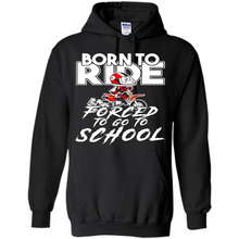Load image into Gallery viewer, Born To Ride Forced To Go To School Motorcycle Rider