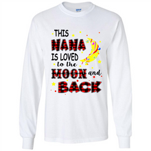 Load image into Gallery viewer, This Nana is loved to the moon and back