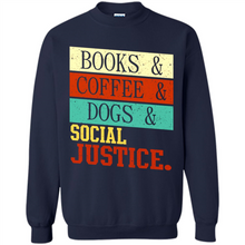 Load image into Gallery viewer, Books &amp; Coffee &amp; Dog &amp; social Justice # Zawin store